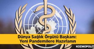 BİR BU EKSİKTİ DSÖ UYARDI