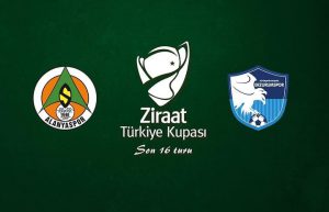 ALANYASPOR’UN SON 16 TURUNDA Kİ RAKİBİ ERZURUMSPOR