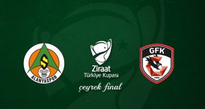 ALANYASPOR’UN ÇEYREK FİNALDEKİ RAKİBİ GAZİANTEP FK
