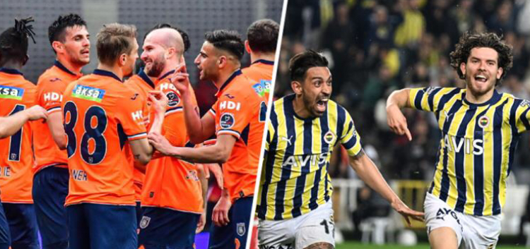 KUPA’DA FİNALİN ADI FENERBAHÇE-BAŞAKŞEHİR