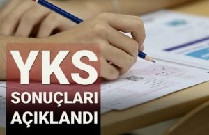 YKS SONUÇLARI AÇIKLANDI
