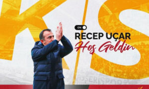 KAYSERİSPOR, RECEP UÇAR’I AÇIKLADI