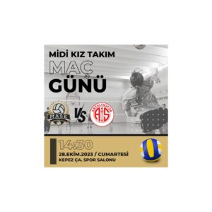 MASK’IN MİDİ KIZLARI, YARIN ANTALYASPOR İLE KARŞILAŞACAK