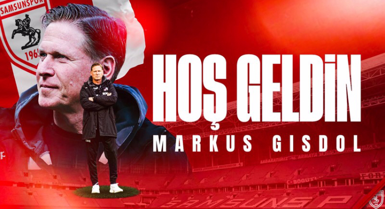 SAMSUNSPOR, MARKUS GİSDOL’A EMANET