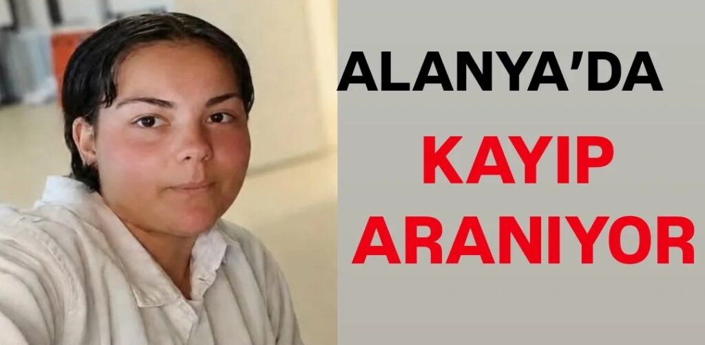 15 YAŞINDAKİ AYŞE RANA HER YERDE ARANIYOR