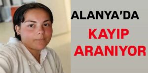 15 YAŞINDAKİ AYŞE RANA HER YERDE ARANIYOR