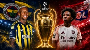 FENERBAHÇE-LYON MAÇININ İLK 11’LERİ BELLİ OLDU