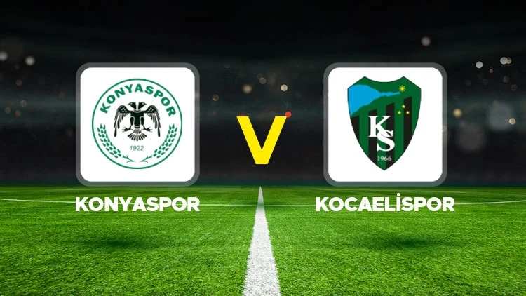 KONYASPOR-KOCAELİSPOR MAÇI HANGİ KANALDA? CANLI İZLE
