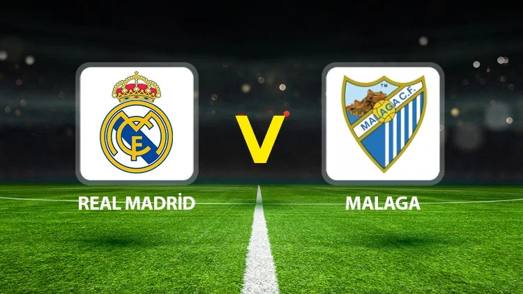 REAL MADRİD-MALAGA MAÇI HANGİ KANALDA? CANLI İZLE