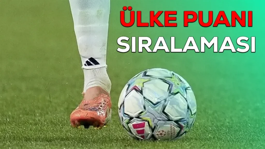 FENERBAHÇE,BEŞİKTAŞ VE TRABZONSPOR’UN MAÇLARI ARDINDAN ÜLKE PUANI KAÇ?