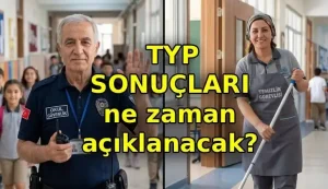 TYP İSİM LİSTELERİ NE ZAMAN AÇIKLANACAK?