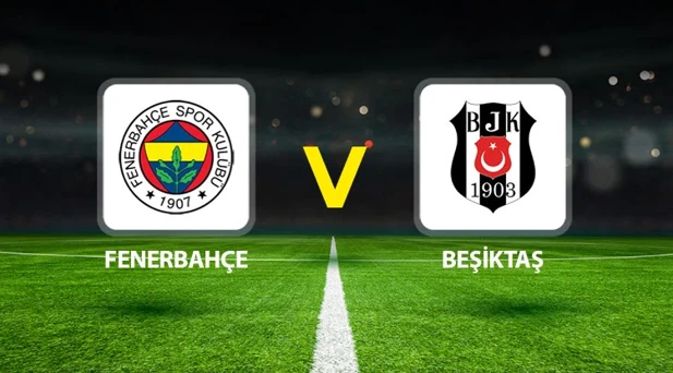 CANLI İZLE l FENERBAHÇE-BEŞİKTAŞ MAÇI HANGİ KANALDA?