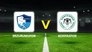 ERZURUMSPOR-KONYASPOR MAÇI HANGİ KANALDA? CANLI İZLE