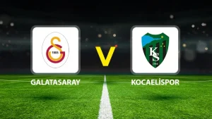 CANLI İZLE l GALATASARAY-KOCAELİSPOR MAÇI HANGİ KANALDA?