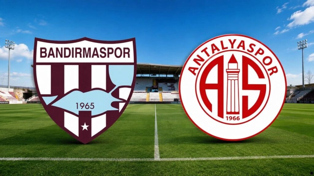 BANDIRMASPOR-ANTALYASPOR MAÇI HANGİ KANALDA? CANLI İZLE