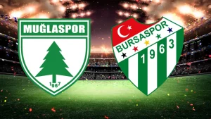 MUĞLASPOR-BURSASPOR MAÇI HANGİ KANALDA? CANLI İZLE