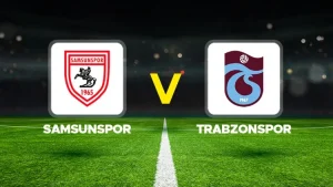 SAMSUNSPOR-TRABZONSPOR MAÇI HANGİ KANALDA? CANLI İZLE