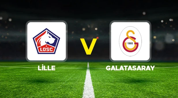 LİLLE-GALATASARAY MAÇI HANGİ KANALDA? CANLI İZLE