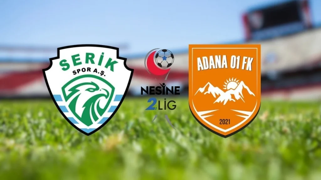SERİKSPOR-ADANA 01 FK MAÇI HANGİ KANALDA? CANLI İZLE