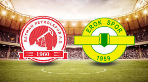 BATMAN PETROLSPOR-ESENLER EROKSPOR MAÇI HANGİ KANALDA? CANLI İZLE