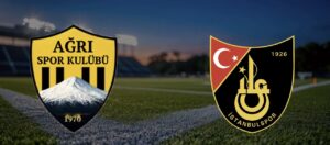 AĞRI 1970-İSTANBULSPOR MAÇI HANGİ KANALDA? CANLI İZLE