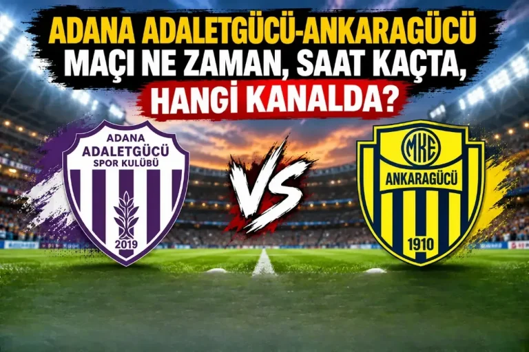 ADANA ADALETGÜCÜ-ANKARAGÜCÜ MAÇI HANGİ KANALDA? CANLI İZLE