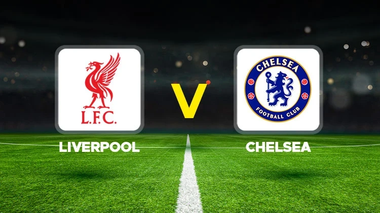 LİVERPOOL – CHELSEA MAÇI HANGİ KANALDA? CANLI İZLE