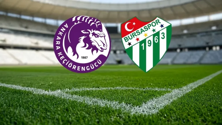 KEÇİÖRENGÜCÜ-BURSASPOR MAÇI HANGİ KANALDA? CANLI İZLE
