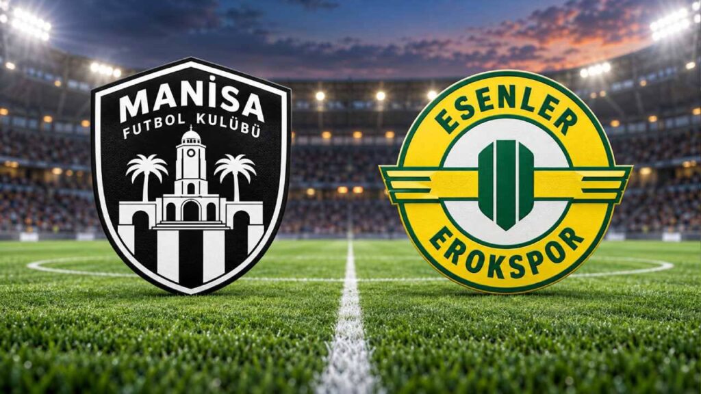 MANİSA FK-ESENLER EROKSPOR MAÇI HANGİ KANALDA?